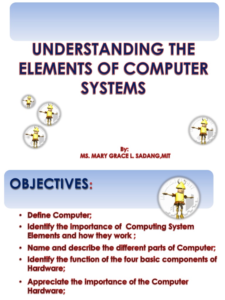 Elements of Computer System | PDF | Computer Monitor | Computer Hardware