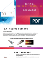 MediosGuiados: ParTrenzado, CableCoaxial, FiberOptica