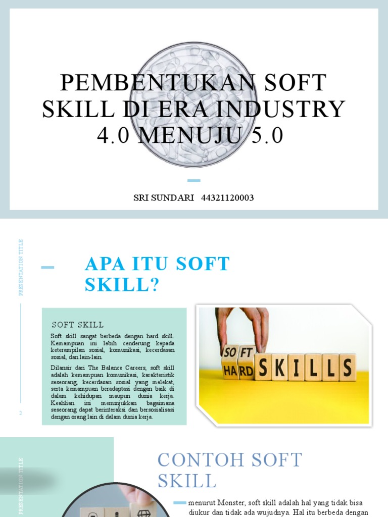 Pembentukan Soft Skill Di Era Industry 4 0 Menuju 5 0 Sri Sundari