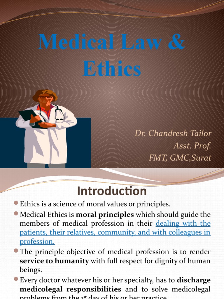 Medical Law and Ethics Overview | PDF | Physician | Medical Ethics