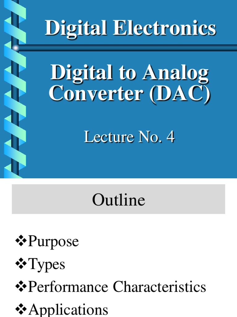 Lec. 4 DAC PDF Digital To Analog Converter Linearity