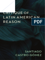 Santiago Castro-Gómez - Critique of Latin American Reason-Columbia University Press (2021)