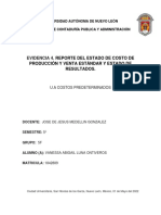 EVIDENCIA 4 Reporte Del Estado de Costo de Producción y Venta Estándar y Estado de Resultados