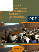 Week 1 - 2 - Review On Linguistics and Introduction To Linguistic Anthropology