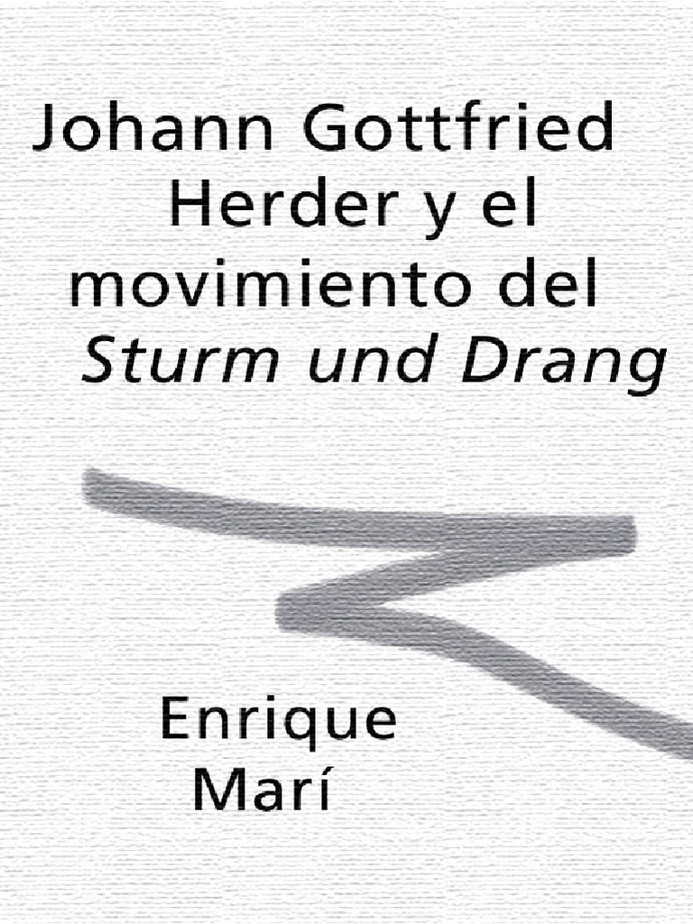 Johann Gottfried Herder y El Movimiento Del Sturm Und Drang (Mari