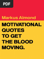 Motivational Quotes To Get The Blood Moving by Markus Almond Z Lib