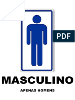 Masculino: Apenas Homens