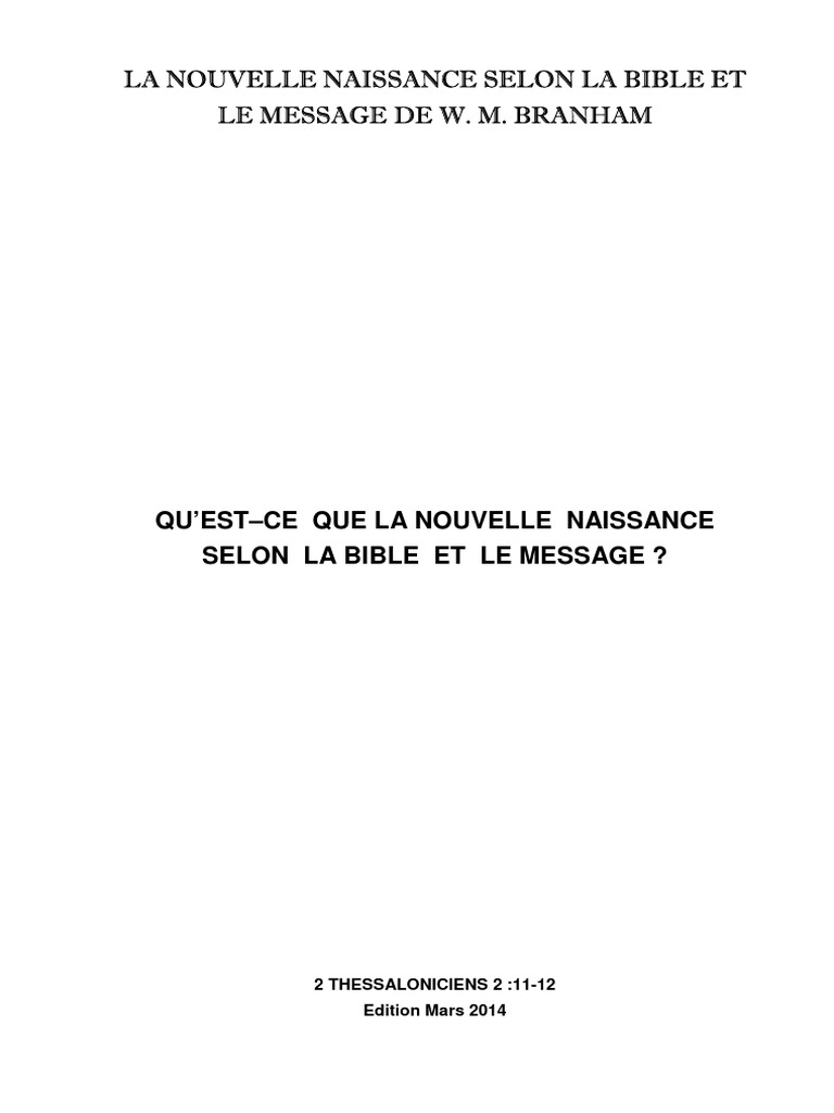 La Nouvelle Naissance Selon La Bible Et Le Message de W. M. Branham. BM ...