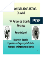 CONJUNTO VENTILADOR- MOTOR- CHAMINÉ. 10º Período de Engenharia Mecânica