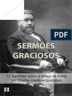 Sermões Graciosos 15 Sermões Sobre A Graça de Deus, Pelo Príncipe Dos Pregadores (C. H. Spurgeon Spurgeon)