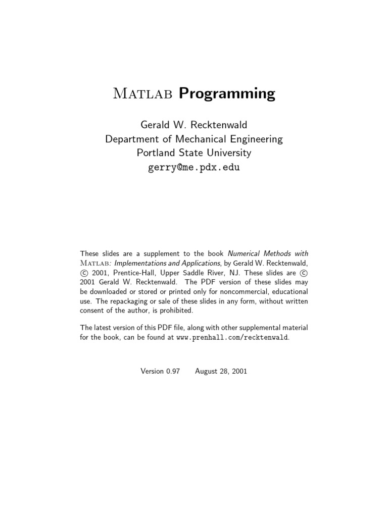 Matlab Programming: Gerald W. Recktenwald Department of Mechanical ...