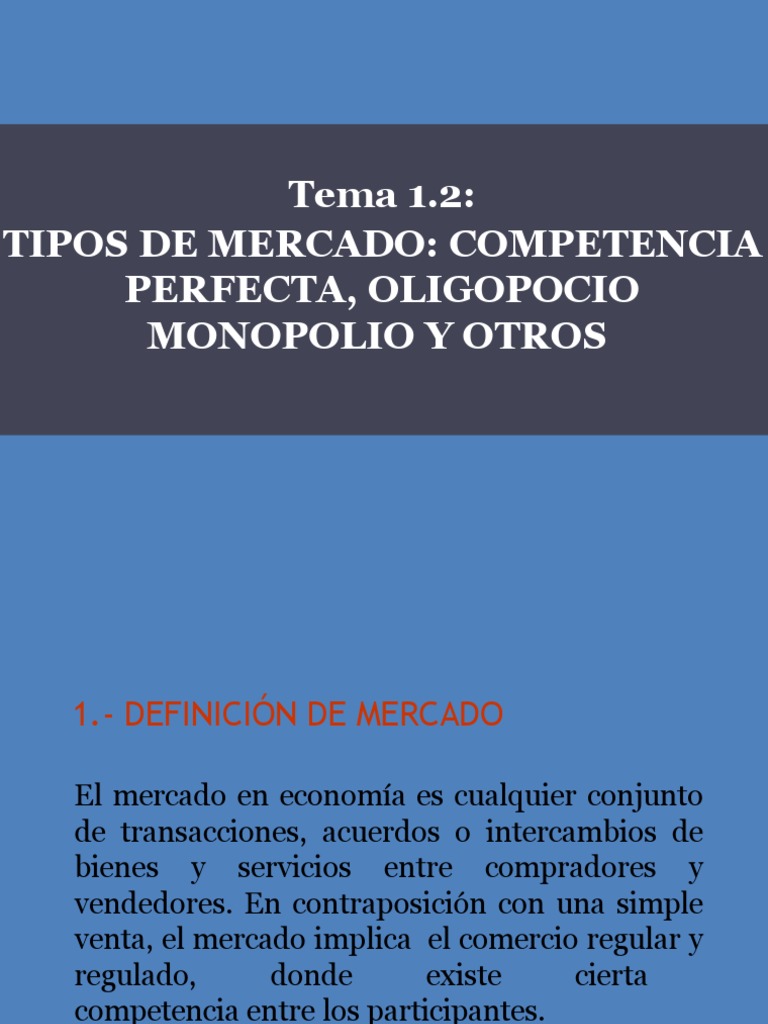 Tipos de Mercado y Competencia | PDF | Mercado (economía) | Monopolio