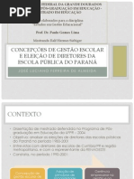 Concepções de gestão escolar e eleição de diretores da escola pública do Paraná (ALMEIDA, José Luciano Ferreira de)