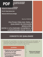 Políticas Públicas para a qualidade da educação brasileira