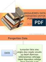 Manajemen Data Kesehatan Untuk Public Health