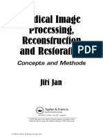 (Signal Processing and Communications) Jiri Jan - Medical Image Processing, Reconstruction and Restoration - Concepts and Methods-CRC Press (2005)