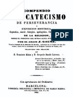 Compendio Del Catecismo de Perseverancia o Exposición Histórica Dogmática Moral Litúrgica Apologética Filosófica y Social - Abate J. Gaume