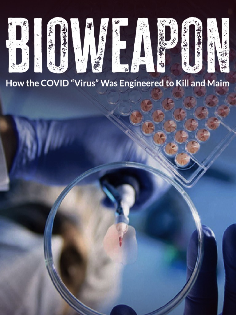 COVID-19: Engineered Bioweapon Analysis | PDF | Chemical Weapon ...