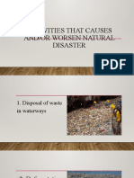 ACTIVITIES THAT CAUSE OR WORSEN NATURAL DISASTERS