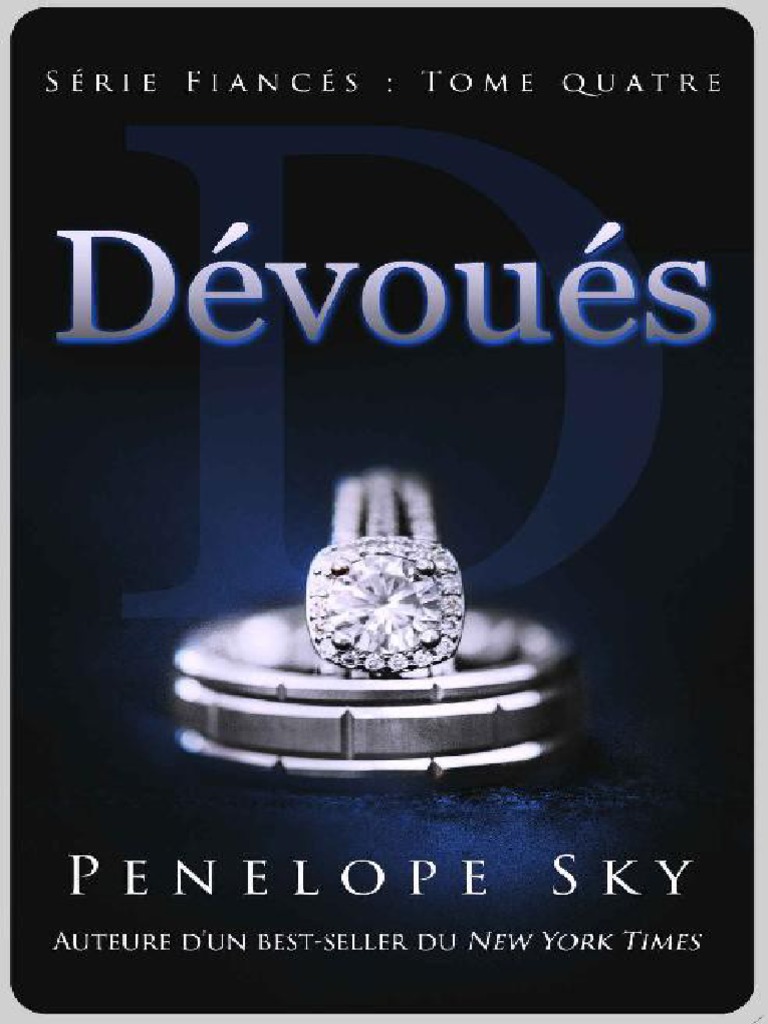 Fiancés T4 - Dévoués (Penelope Sky (Sky, Penelope) ) | PDF