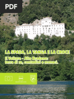 LA SPADA, LA VANGA E LA CROCE- Il Vulture - Alto Bradano: terra di re, contadini e monaci.