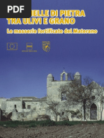 Alla Scoperta Della Basilicata - Sentinelle Di Pietre Tra Ulivi e Grano: Le Masserie Fortificate Del Materano