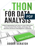 Python For Data Analysis - A Basic Programming Crash Course To Learn Python Data Science Essential Tools, Pandas, and Numpy With Questions and Answer From Beginners To Advanced (2019)