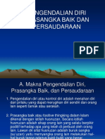 Pengendalian Diri, Prasangka Baik & Persaudaraan