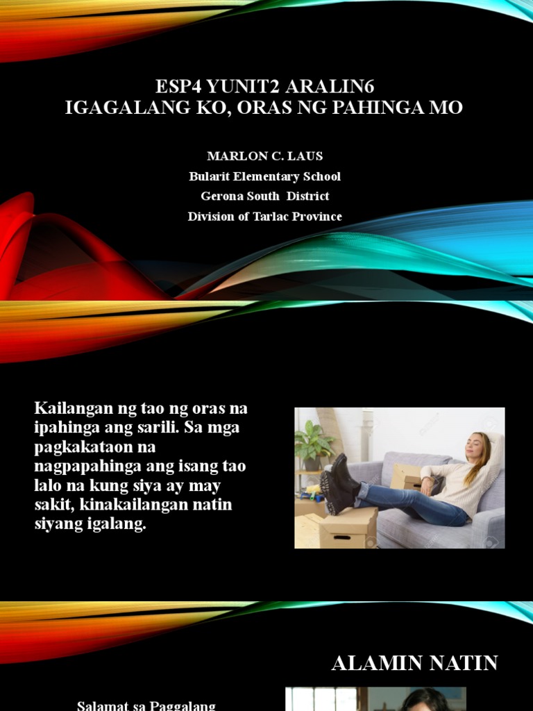 ESP4 Yunit2 Aralin6 - Igagalang Ko, Oras NG Pahinga Mo Na Leksiyon | PDF