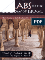 Arabs in The Shadow of Israel The Unfolding of Gods Prophetic Plan For Ishmaels Line (Tony Maalouf)
