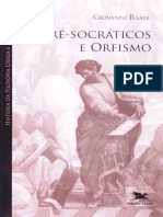 Resumo Historia Da Filosofia Grega e Romana I Pre Socraticos e Orfismo Giovanni Reale