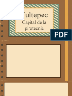 Tultepec - Desarrollo