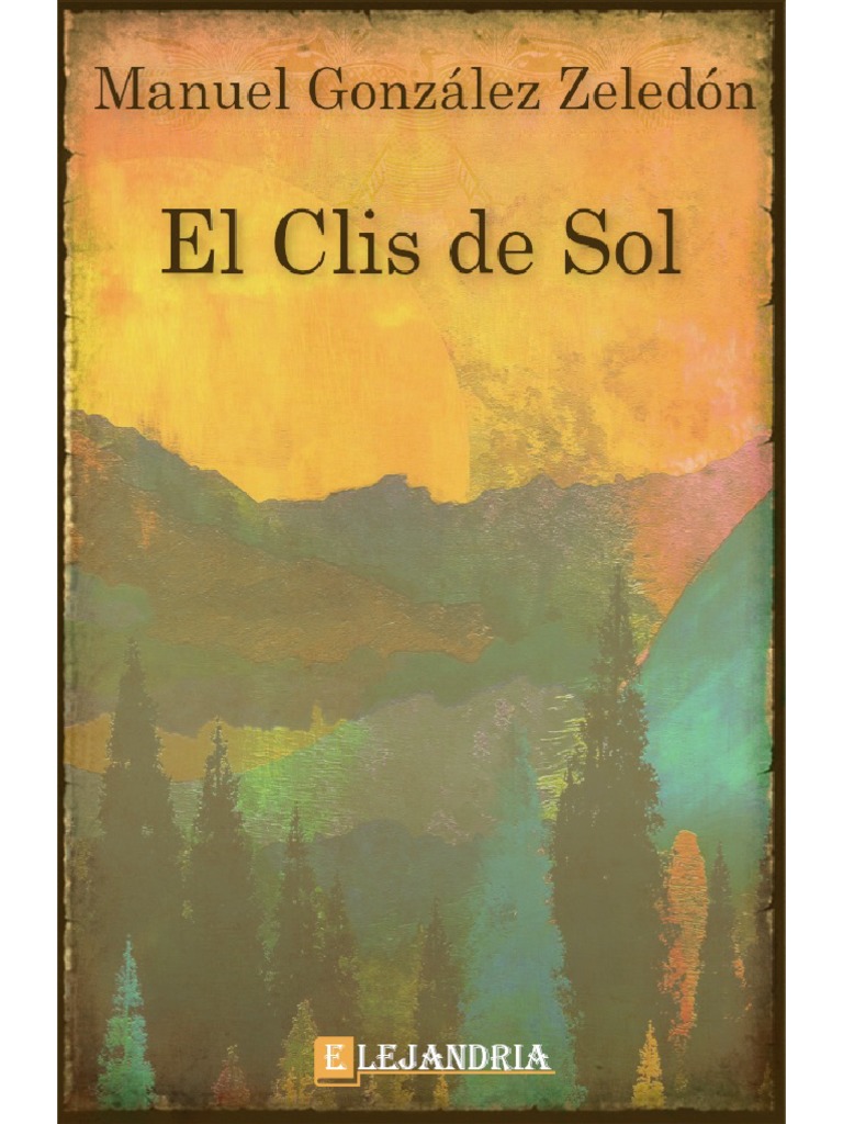El Clis de SolManuel Gonzalez Zeledon PDF Folklore Rituales