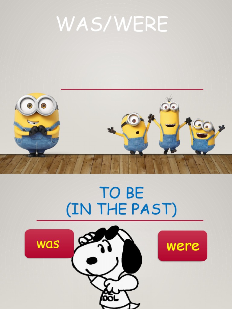 Understanding WAS/WERE in Past Tense | PDF