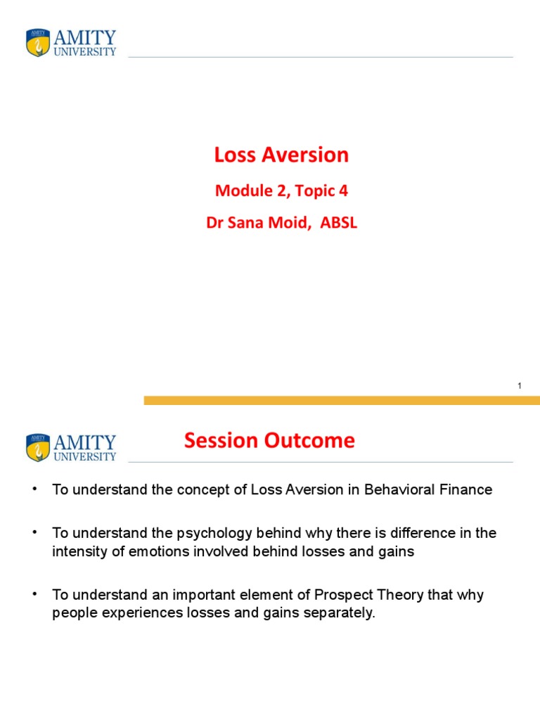 Module 2 Loss Aversion PDF Behavioral Economics Cognitive Psychology