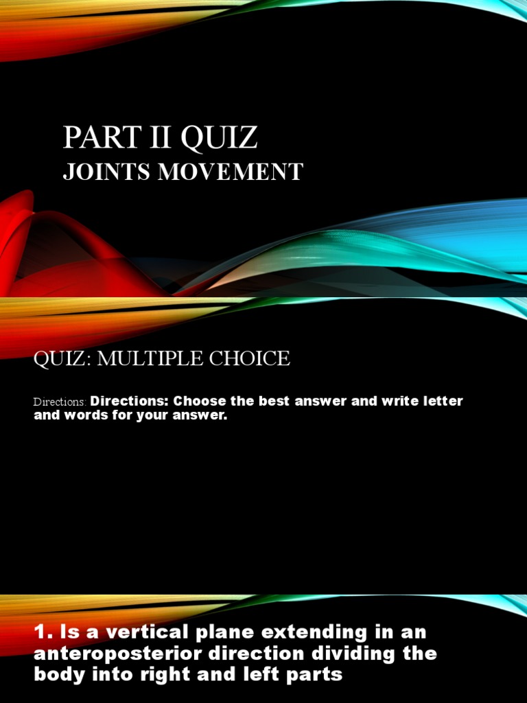 Part II Quiz PDF Anatomical Terms Of Motion Primate Anatomy