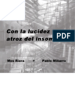 "Con La Lucidez Atroz Del Insomnio" Mos Riera + Pablo Miñarro