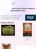 Diferenças entre o Art Nouveau e o Art Déco, de um lado, e a Arquitetura e o Design Funcionalistas, do outro.