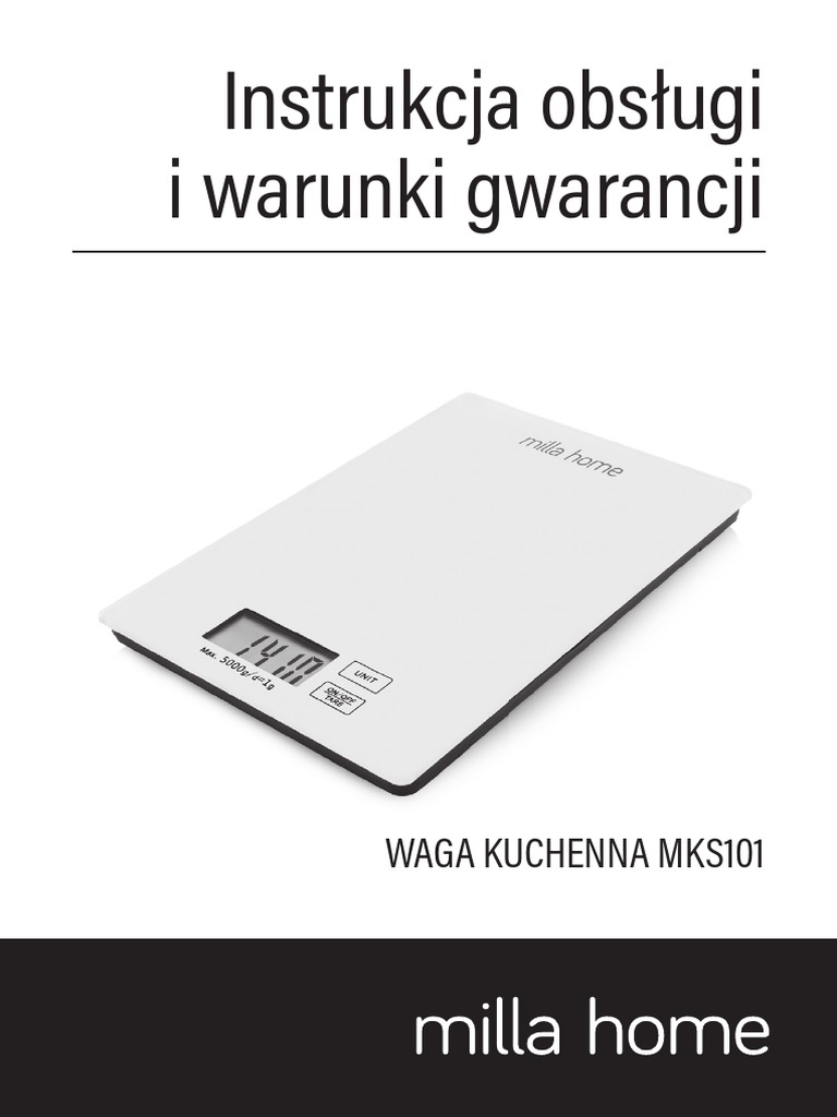 Instrukcja Obslugi Waga Kuchenna Milla Home MKS101 PDF