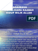 Bagaimana Memelihara Kaabah Hidup Allah