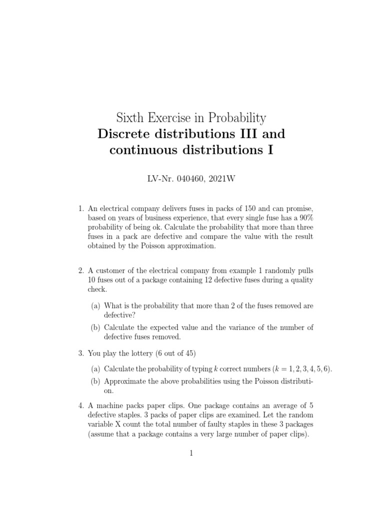 Sixth exercise in probability discrete distributions iii and continuous