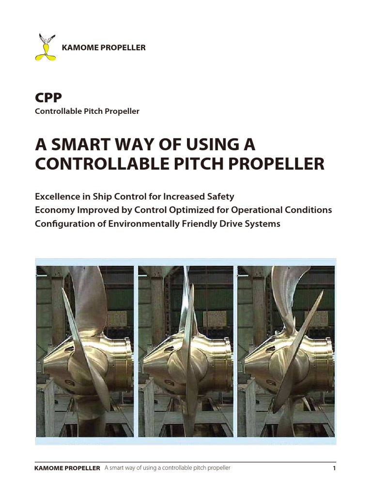 Maximizing Ship Control and Operational Efficiency Through the Smart Use of Controllable Pitch