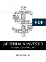 Aprenda a Investir No Mercado Financeiro - Eric Dornelas