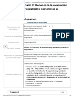 Examen - (AAB02) Cuestionario 2 - Reconozca La Evaluación de Seguimiento y Resultados Posteriores Al Diagnóstico