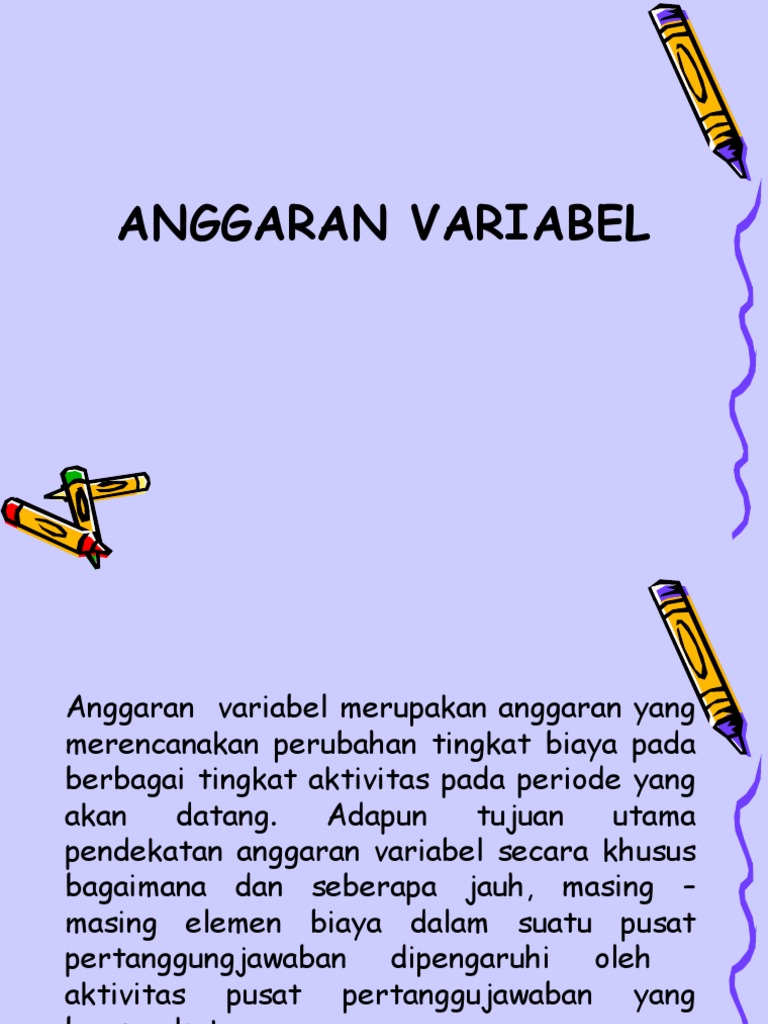 Anggaran Variabel: Biaya dan Metode | PDF | Pengelolaan Keuangan & Uang