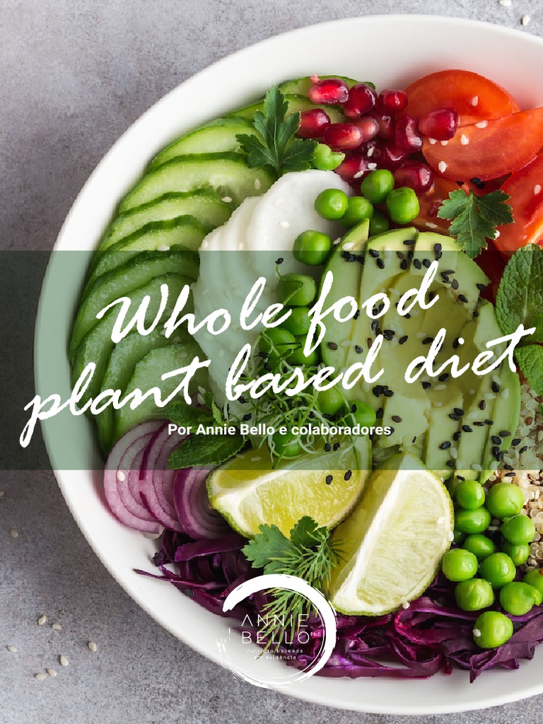Whole Food Plant Based Diet | PDF | Caldo | Alimentos