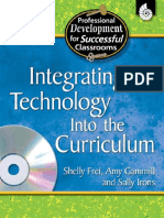 Shelly Frei, Amy Gammill, Sally Irons-Integrating Technology Into The Curriculum (Practical Strategies For Successful Classrooms) (2007)