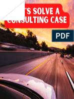 Let's Solve A Consulting Case