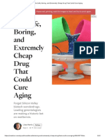 The Safe, Boring, and Extremely Cheap Drug That Could Cure Aging