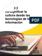 Unidad 2 Re-Significar La Cultura Desde Las Tecnologías de La Información